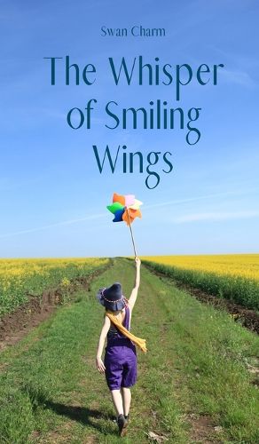 Cover image for The Whisper of Smiling Wings