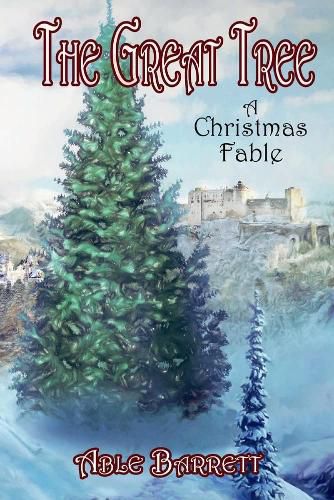 Cover image for The Great Tree: A Christmas Fable