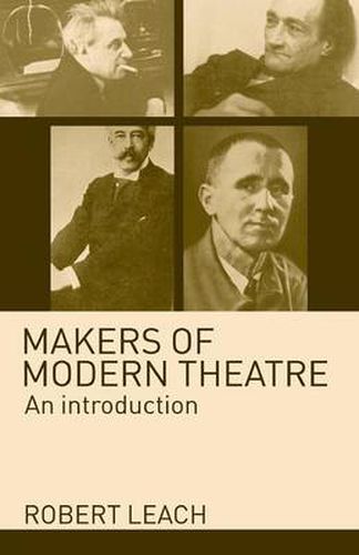 Makers of Modern Theatre: An introduction