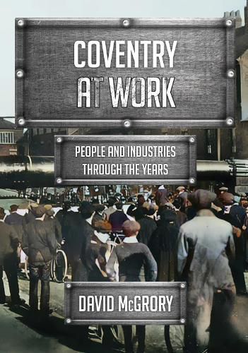 Cover image for Coventry at Work