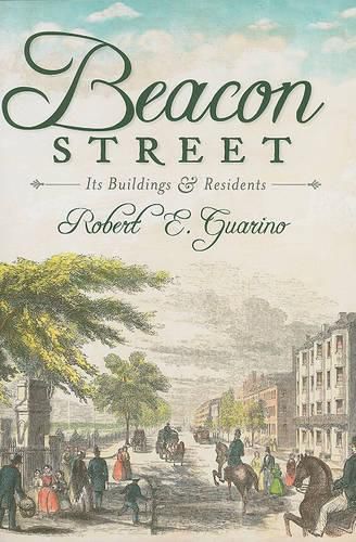 Beacon Street: its Buildings & Residents