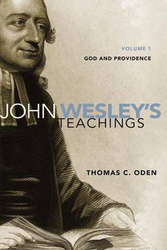 Cover image for John Wesley's Teachings, Volume 1: God and Providence