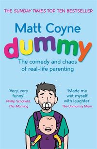 Cover image for Dummy: The Comedy and Chaos of Real-Life Parenting