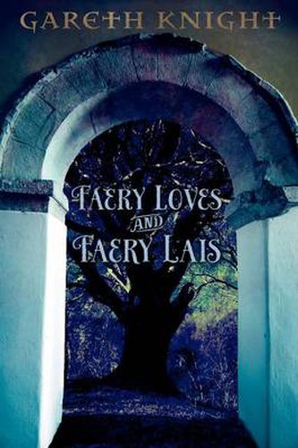 Cover image for Faery Loves and Faery Lais