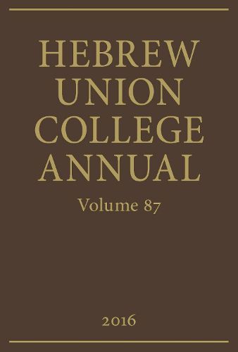 Cover image for Hebrew Union College Annual Volume 87