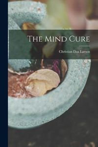 Cover image for The Mind Cure