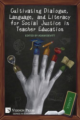 Cover image for Cultivating Dialogue, Language, and Literacy for Social Justice in Teacher Education
