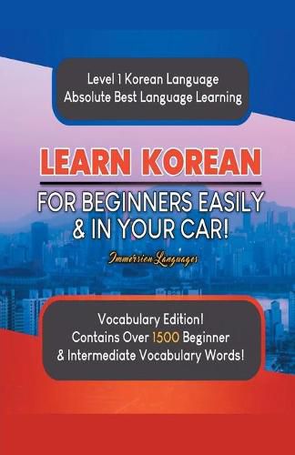 Cover image for Learn Korean For Beginners Easily & In Your Car! Vocabulary Edition!