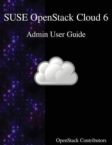 Cover image for SUSE OpenStack Cloud 6 - Admin User Guide