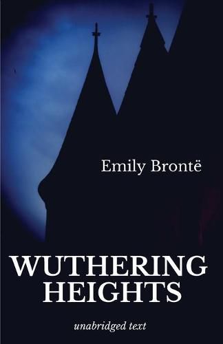 Cover image for Wuthering Heights: A romance novel by Emily Bronte