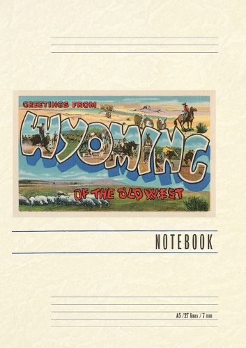 Cover image for Vintage Lined Notebook Greetings from Wyoming of the Old West