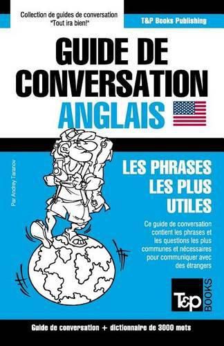 Cover image for Guide de conversation Francais-Anglais et vocabulaire thematique de 3000 mots