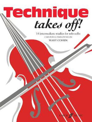 Cover image for Technique Takes Off! Cello