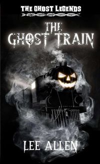 Cover image for The Ghost Train