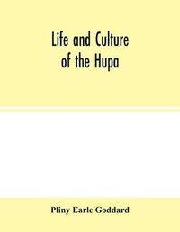 Cover image for Life and culture of the Hupa