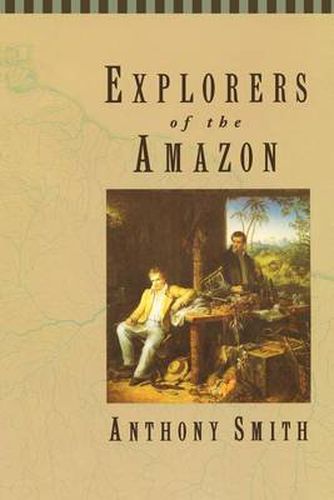 Cover image for Explorers of the Amazon