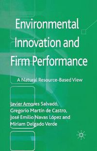 Cover image for Environmental Innovation and Firm Performance: A Natural Resource-Based View