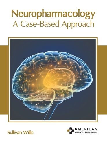 Cover image for Neuropharmacology: A Case-Based Approach