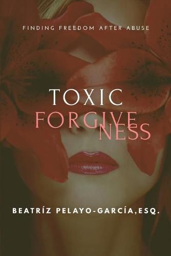 Cover image for Toxic Forgiveness
