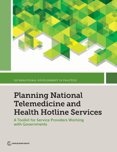Cover image for Planning National Telemedicine and Health Hotline Services