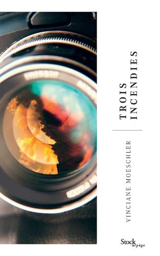 Cover image for Trois incendies