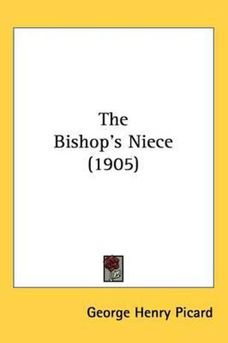 Cover image for The Bishop's Niece (1905)