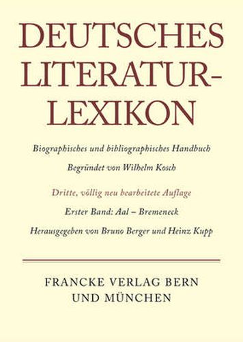 Deutsches Literatur-Lexikon, Band 1, Aal - Bremeneck