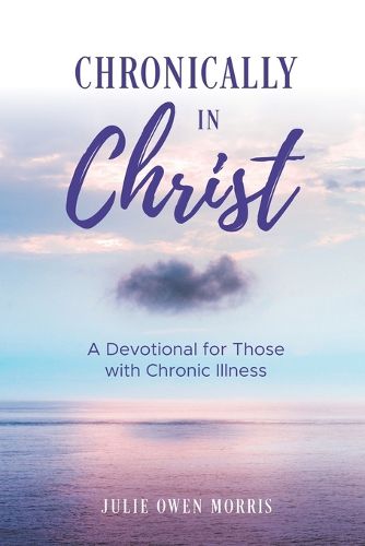 Cover image for Chronically in Christ