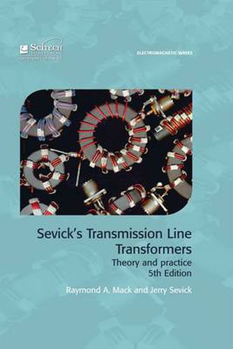 Cover image for Sevick's Transmission Line Transformers: Theory and practice