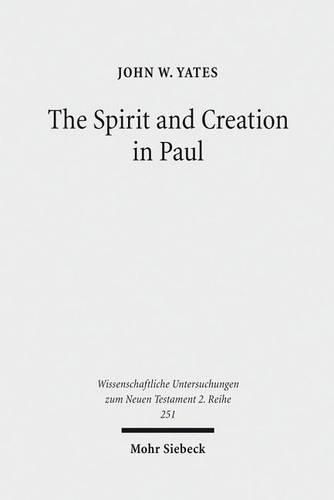 Cover image for The Spirit and Creation in Paul