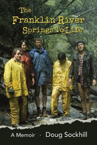 Cover image for The Franklin River Springs to Life