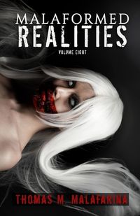 Cover image for Malaformed Realities Volume 8