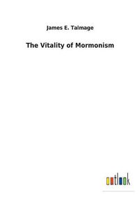 Cover image for The Vitality of Mormonism