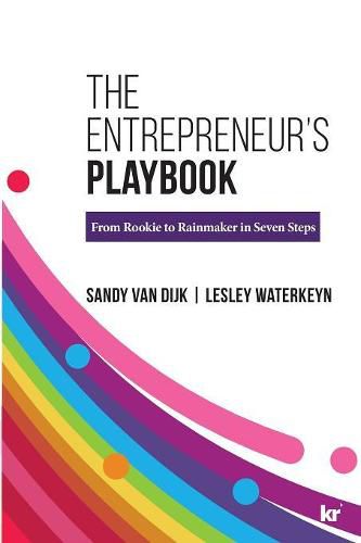 Cover image for The Entrepreneur's Playbook: From Rookie to Rainmaker in Seven Easy Steps