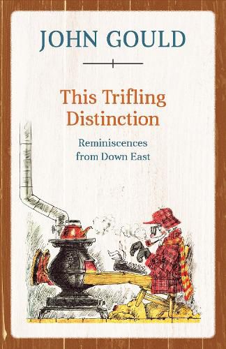 Cover image for This Trifling Distinction: Reminiscences from Down East