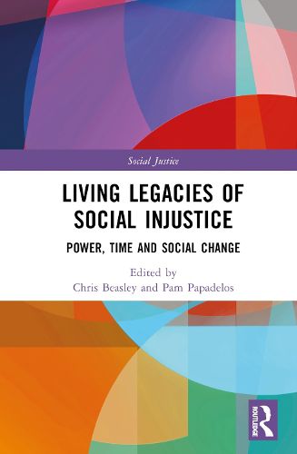 Cover image for Living Legacies of Social Injustice