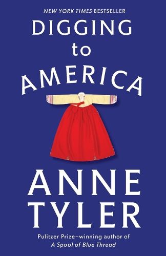 Cover image for Digging to America: A Novel