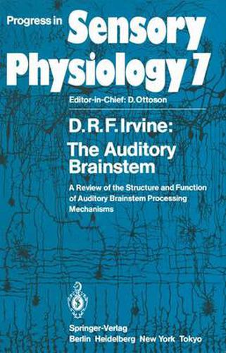 Cover image for The Auditory Brainstem: A Review of the Structure and Function of Auditory Brainstem Processing Mechanisms