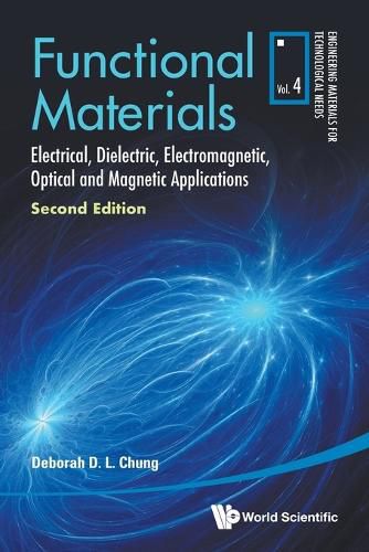 Cover image for Functional Materials: Electrical, Dielectric, Electromagnetic, Optical And Magnetic Applications