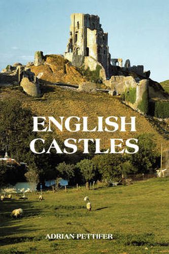 Cover image for English Castles: A Guide by Counties