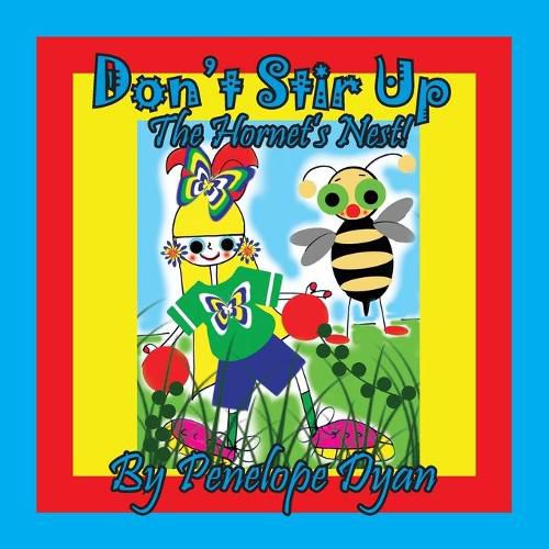 Cover image for Don't Stir Up The Hornet's Nest!