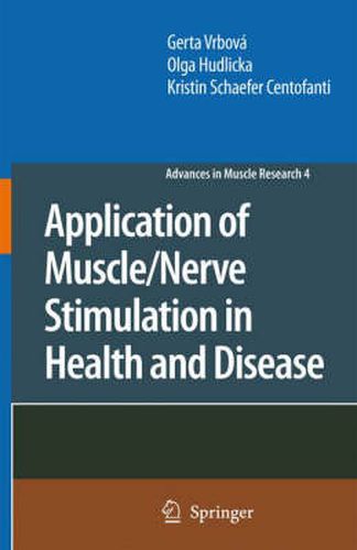 Cover image for Application of Muscle/Nerve Stimulation in Health and Disease