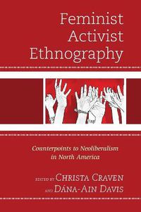 Cover image for Feminist Activist Ethnography: Counterpoints to Neoliberalism in North America