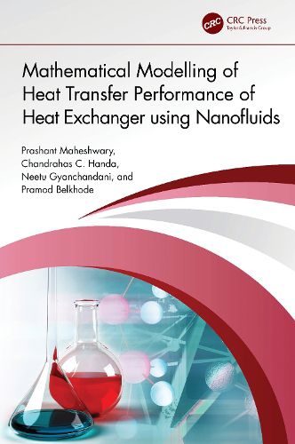 Cover image for Mathematical Modelling of Heat Transfer Performance of Heat Exchanger using Nanofluids