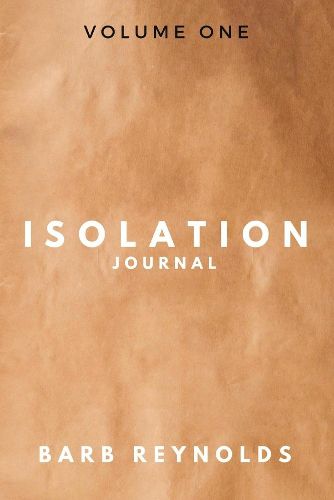 Cover image for Isolation Journal: Volume One