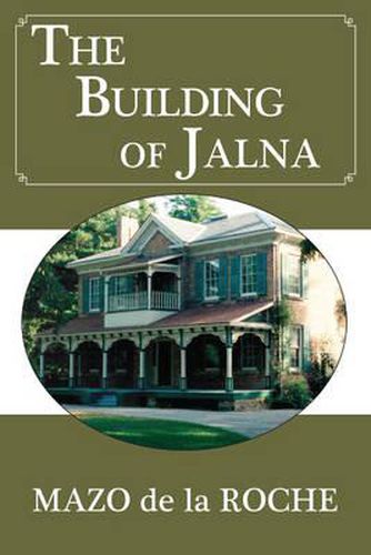 Cover image for The Building of Jalna