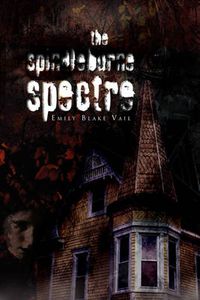 Cover image for The Spindleburne Spectre