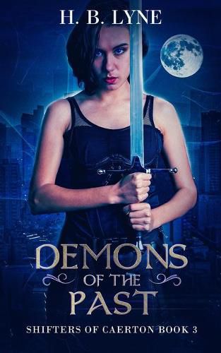 Cover image for Demons of the Past: A Dark Urban Fantasy Suspense Novel