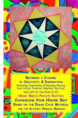 Cover image for Becoming a Channel of Creativity and Inspiration