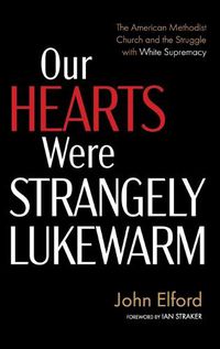 Cover image for Our Hearts Were Strangely Lukewarm